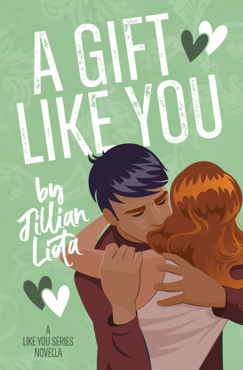Книга A Gift Like You Jillian Liota