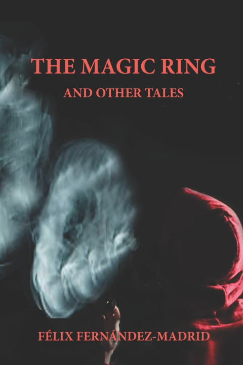Kniha The Magic Ring Félix Fernández-Madrid