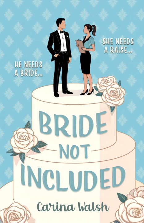 Knjiga Bride Not Included Carina Walsh