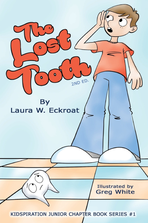 Книга The Lost Tooth Laura Eckroat