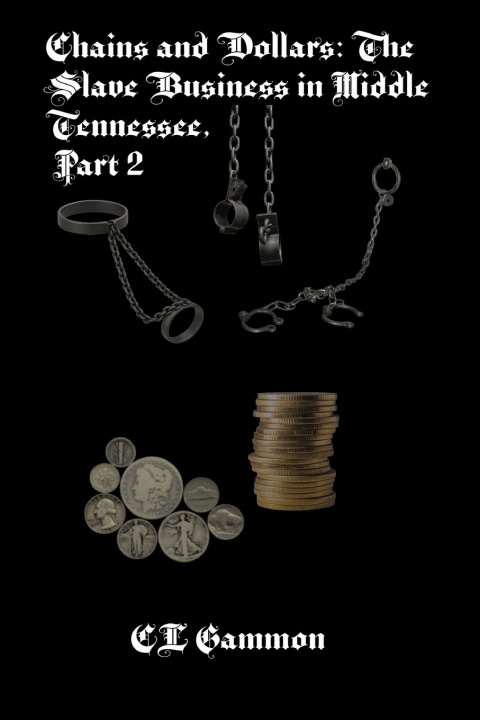 Knjiga Chains and Dollars CL Gammon