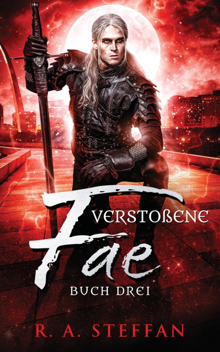 Книга Verstoßene Fae R. A. Steffan