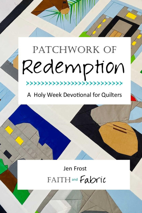 Kniha Patchwork of Redemption Jen Frost