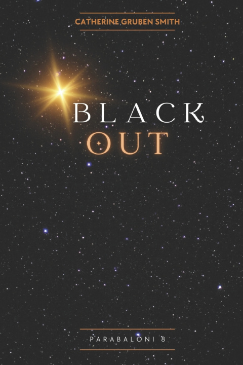 Knjiga Black Out Catherine Gruben Smith