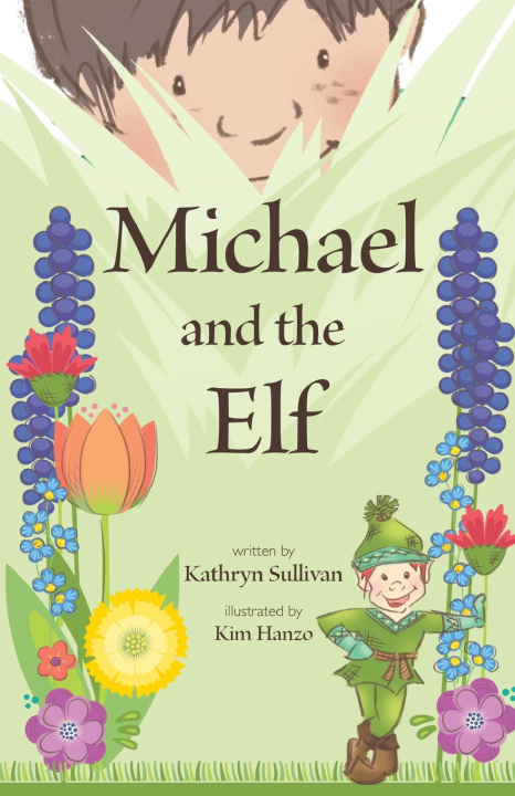 Book Michael and The Elf Kathryn Ann Sullivan