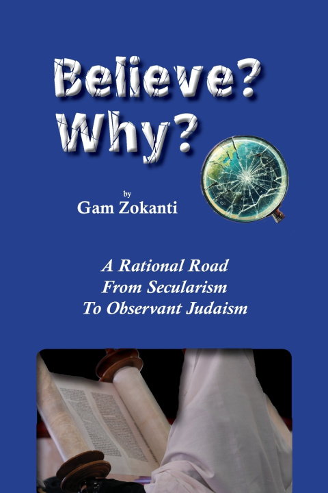 Buch Believe? Why? Gam Zokanti