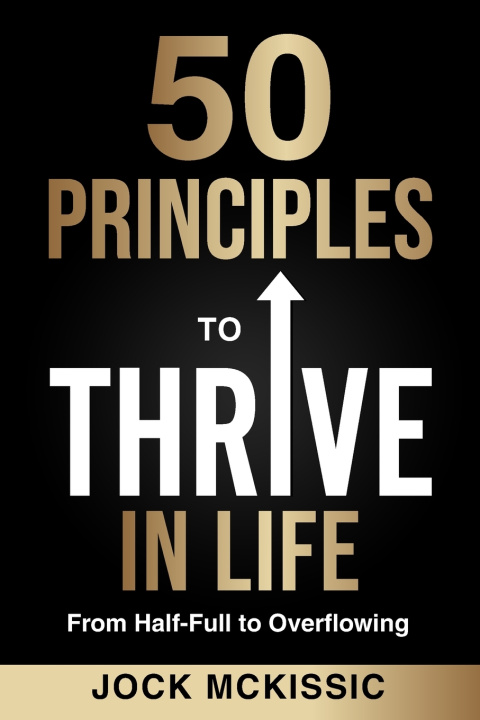 Knjiga 50 Principles to Thrive in Life Jock McKissic
