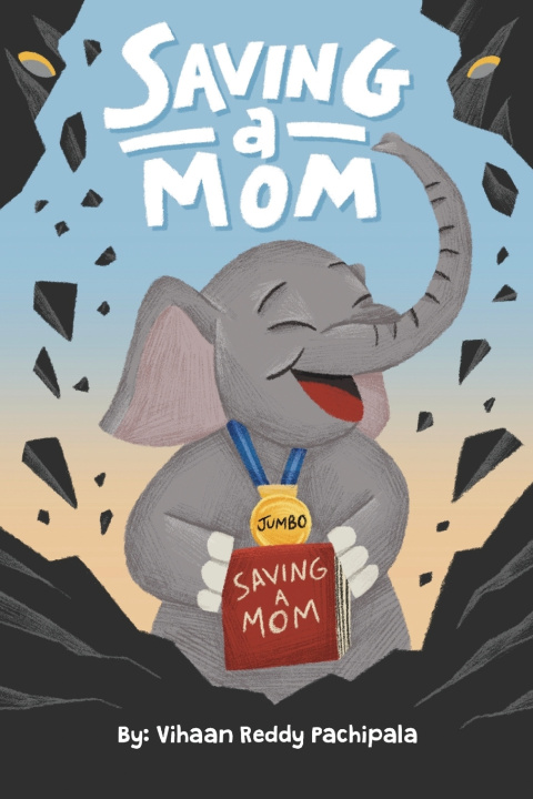 Knjiga Saving a Mom Vihaan Reddy Pachipala