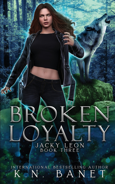 Knjiga Broken Loyalty K.N. Banet