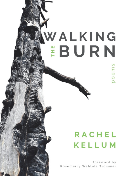 Книга Walking the Burn Rachel Kellum