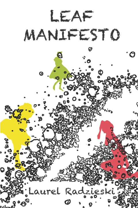 Book Leaf Manifesto Laurel Radzieski