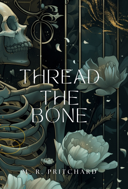 Kniha Thread the Bone (Illustrated Edition) M. R. Pritchard