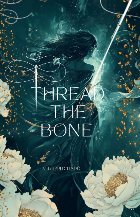 Knjiga Thread the Bone (Illustrated Edition) M. R. Pritchard