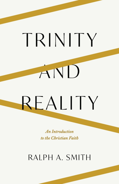 Kniha Trinity and Reality Ralph Allan Smith