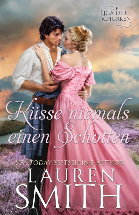 Knjiga Küsse Niemals Einen Schotten Lauren Smith