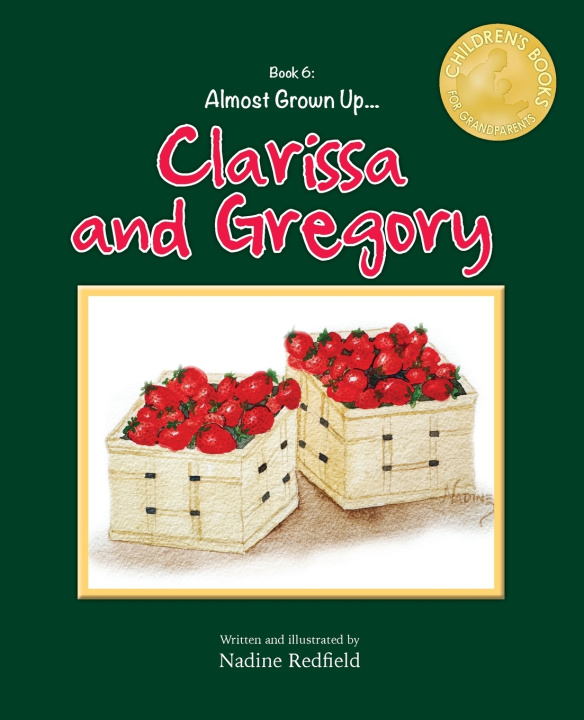 Книга Almost Grown Up... Clarissa and Gregory Nadine Redfield