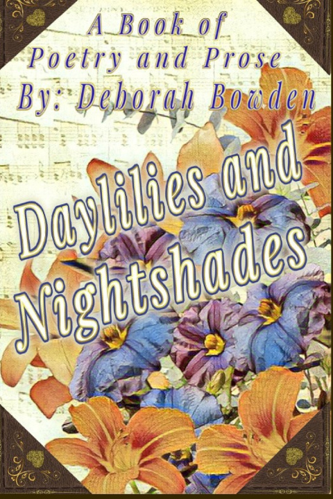 Kniha Daylilies and Nightshades Deborah Bowden