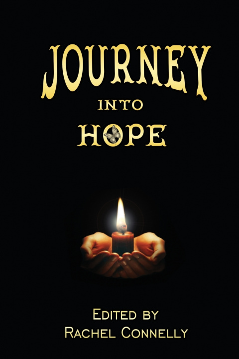 Knjiga Journey into Hope A. Hardy Roper