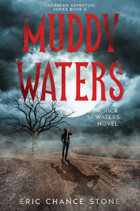 Knjiga Muddy Waters Eric Chance Stone