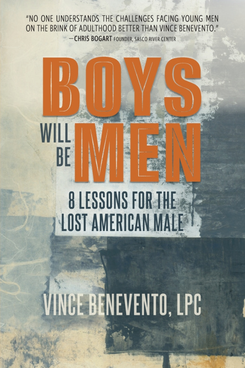 Buch Boys Will Be Men Vince Benevento