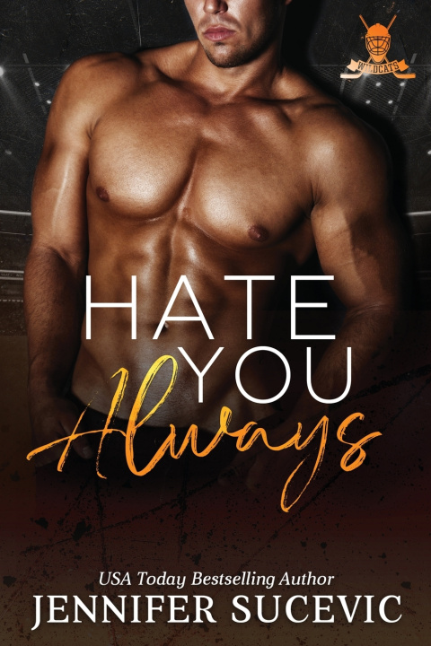 Knjiga Hate You Always Jennifer Sucevic