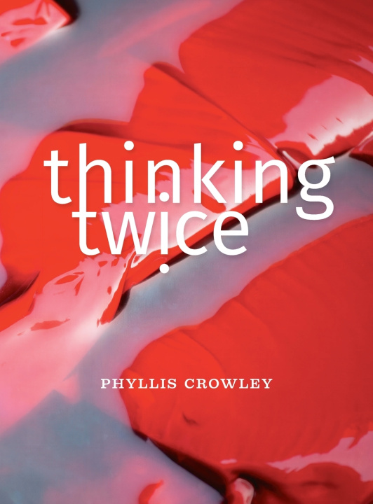 Kniha Thinking Twice Phyllis Crowley