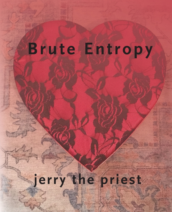 Knjiga Brute Entropy jerry the priest