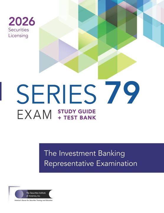 Knjiga Series 79 Exam Study Guide and Test Bank The Securities Institute of America