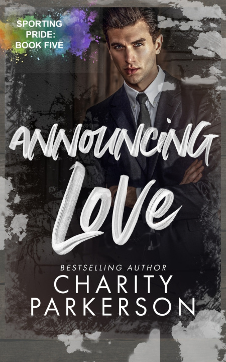 Knjiga Announcing Love Charity Parkerson