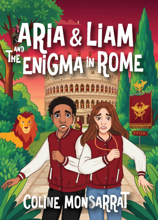 Kniha Aria & Liam and The Enigma in Rome Coline Monsarrat