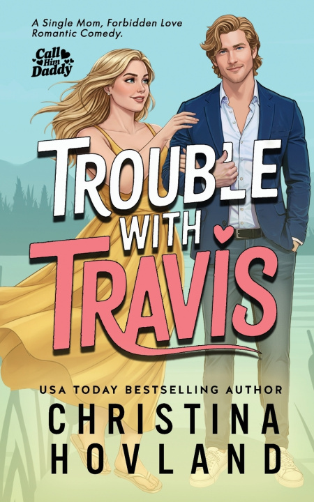 Kniha Trouble with Travis Christina Hovland