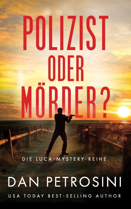 Knjiga Polizist oder Mörder? Dan Petrosini