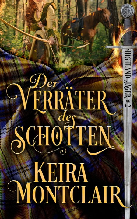 Kniha Der Verräter der Schotten Keira Montclair