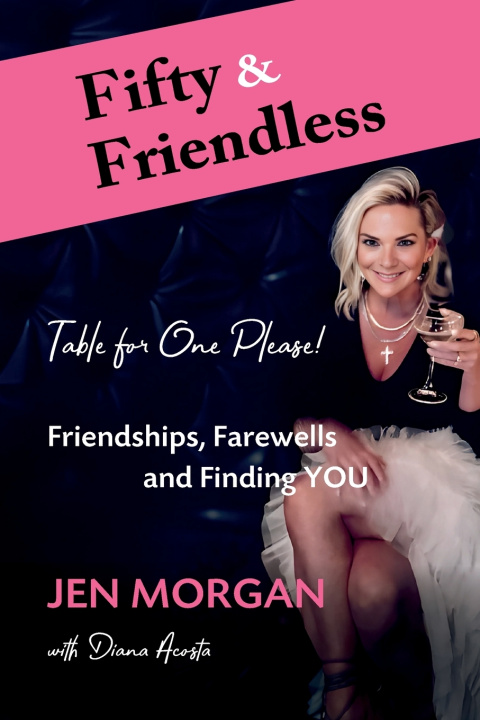 Kniha Fifty & Friendless Jen Morgan