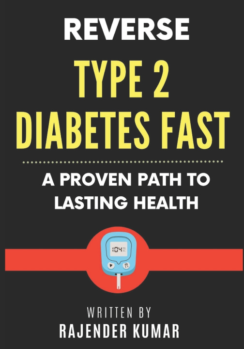 Kniha Reverse Type 2 Diabetes Fast Rajender Kumar