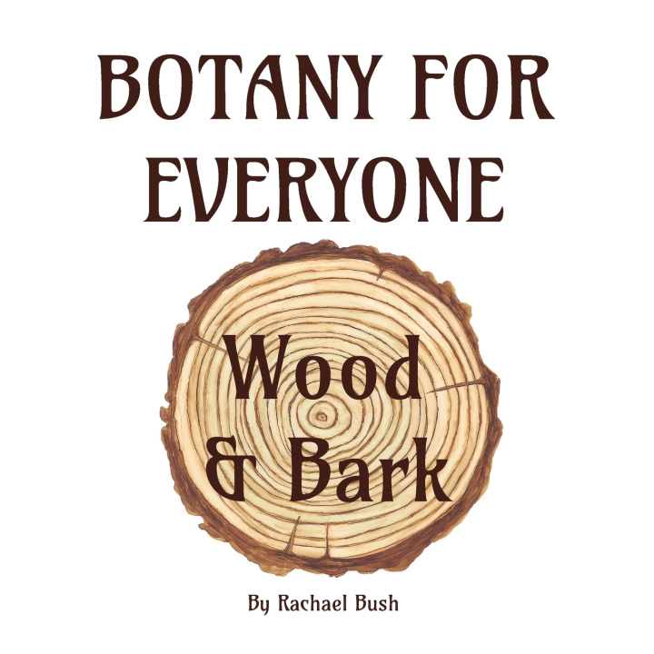 Kniha Botany for Everyone Rachael Bush