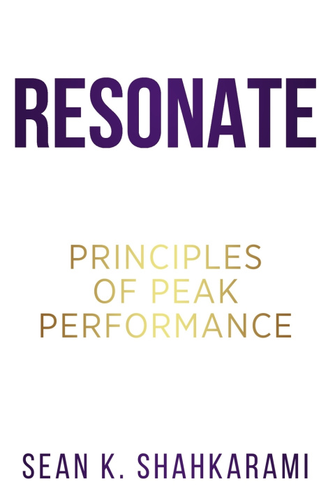 Knjiga Resonate Sean K. Shahkarami