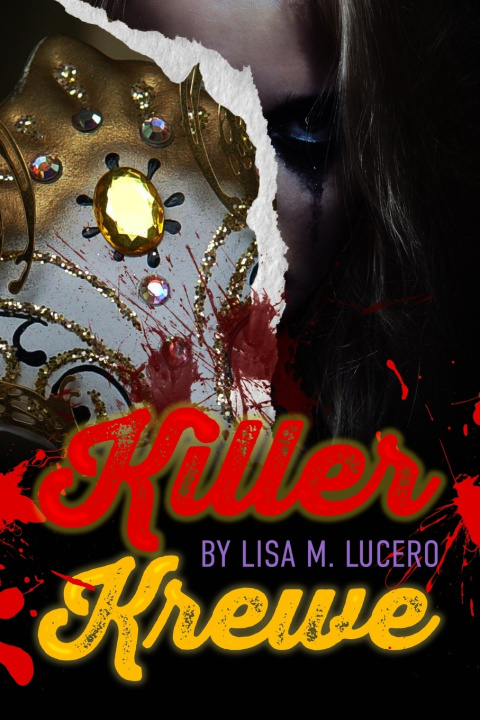 Kniha Killer Krewe Lisa M Lucero