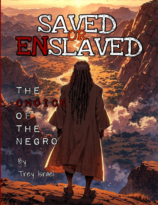 Kniha Saved or Enslaved Trey Israel
