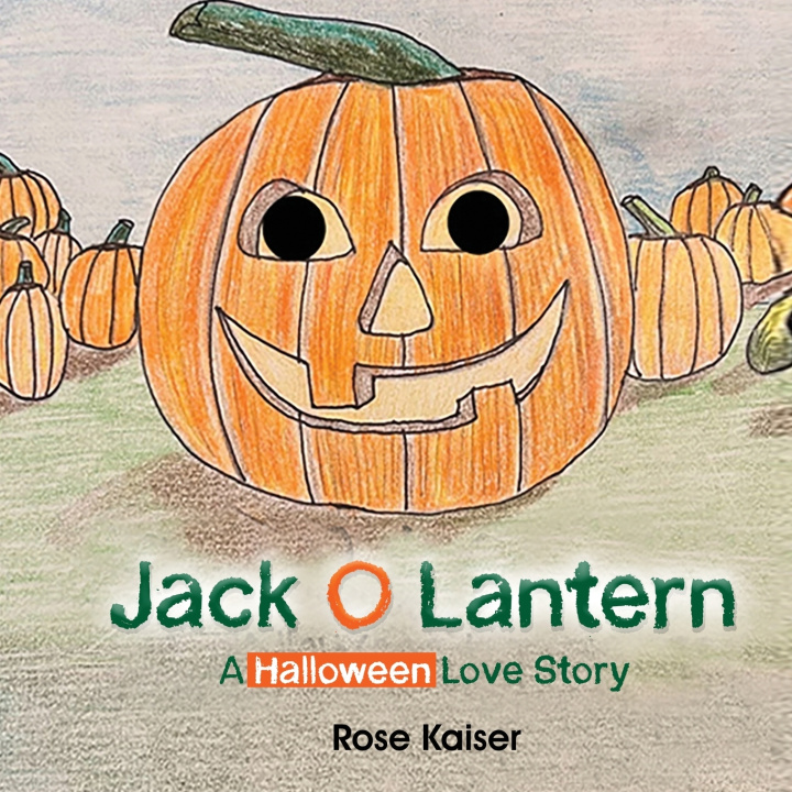 Kniha Jack O Lantern Rose Kaiser