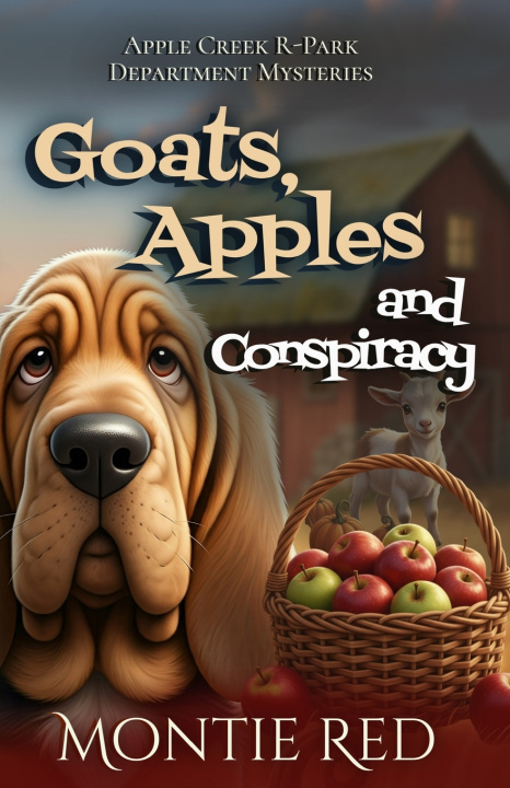 Книга Goats, Apples and Conspiracy Montie Red