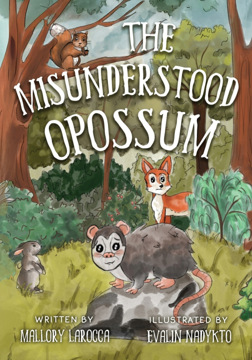 Книга The Misunderstood Opossum Mallory LaRocca