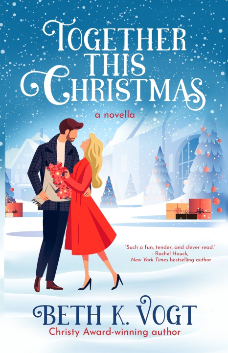 Книга Together This Christmas Beth K. Vogt