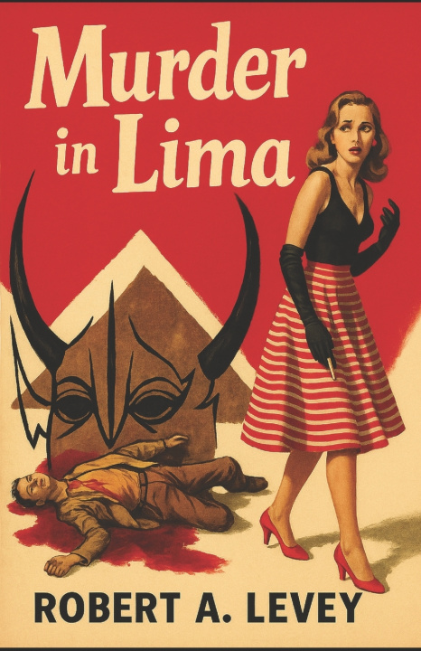 Knjiga Murder in Lima Robert A. Levey