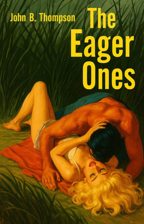 Kniha The Eager Ones John B. Thompson