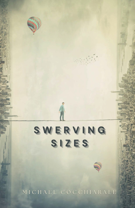 Knjiga Swerving Sizes Michael Cocchiarale