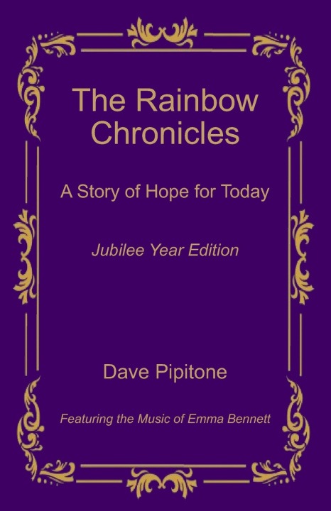 Knjiga The Rainbow Chronicles Dave Pipitone