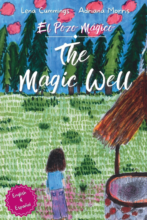 Knjiga The Magic Well Adriana Morris
