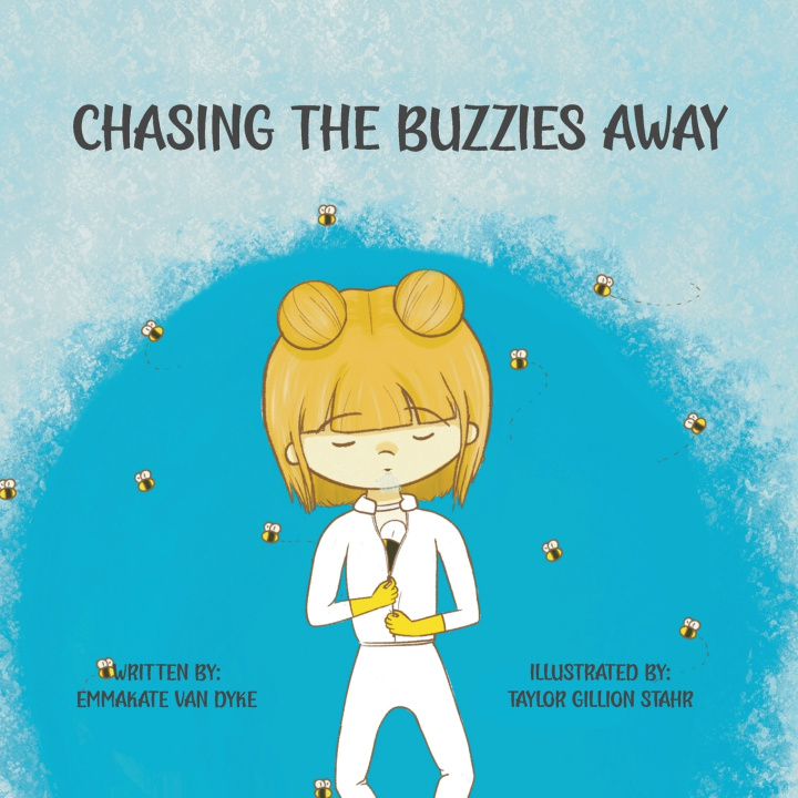 Kniha Chasing the Buzzies Away EmmaKate Van Dyke