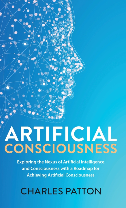 Knjiga Artificial Consciousness Charles Patton